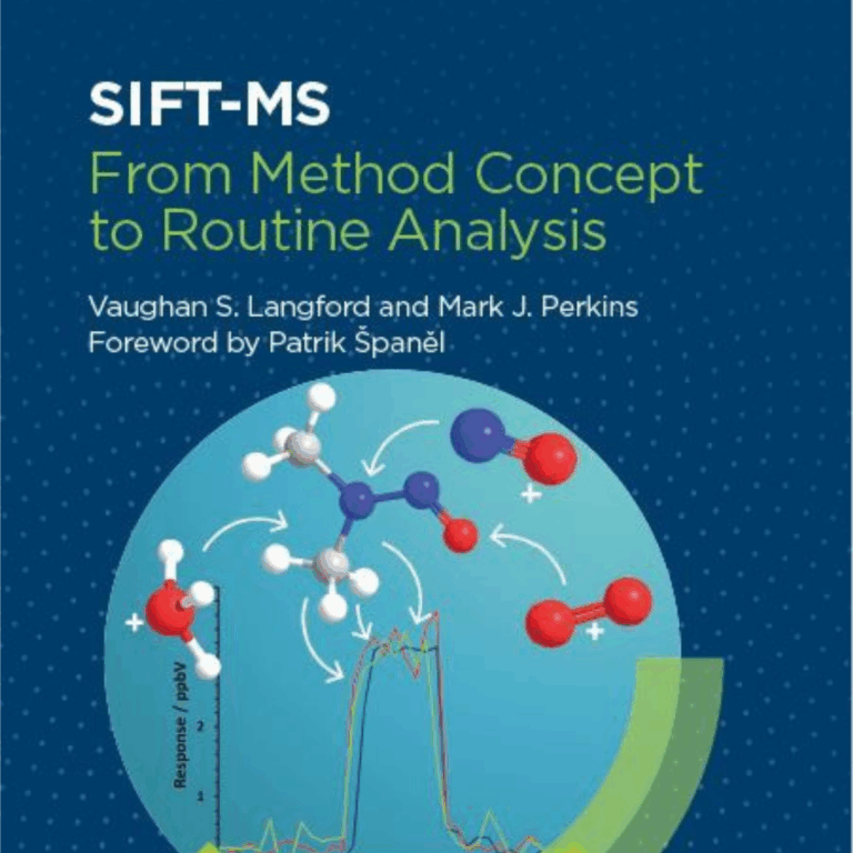 RSC Book Release – SIFT-MS, From Method Concept to Routine Analysis